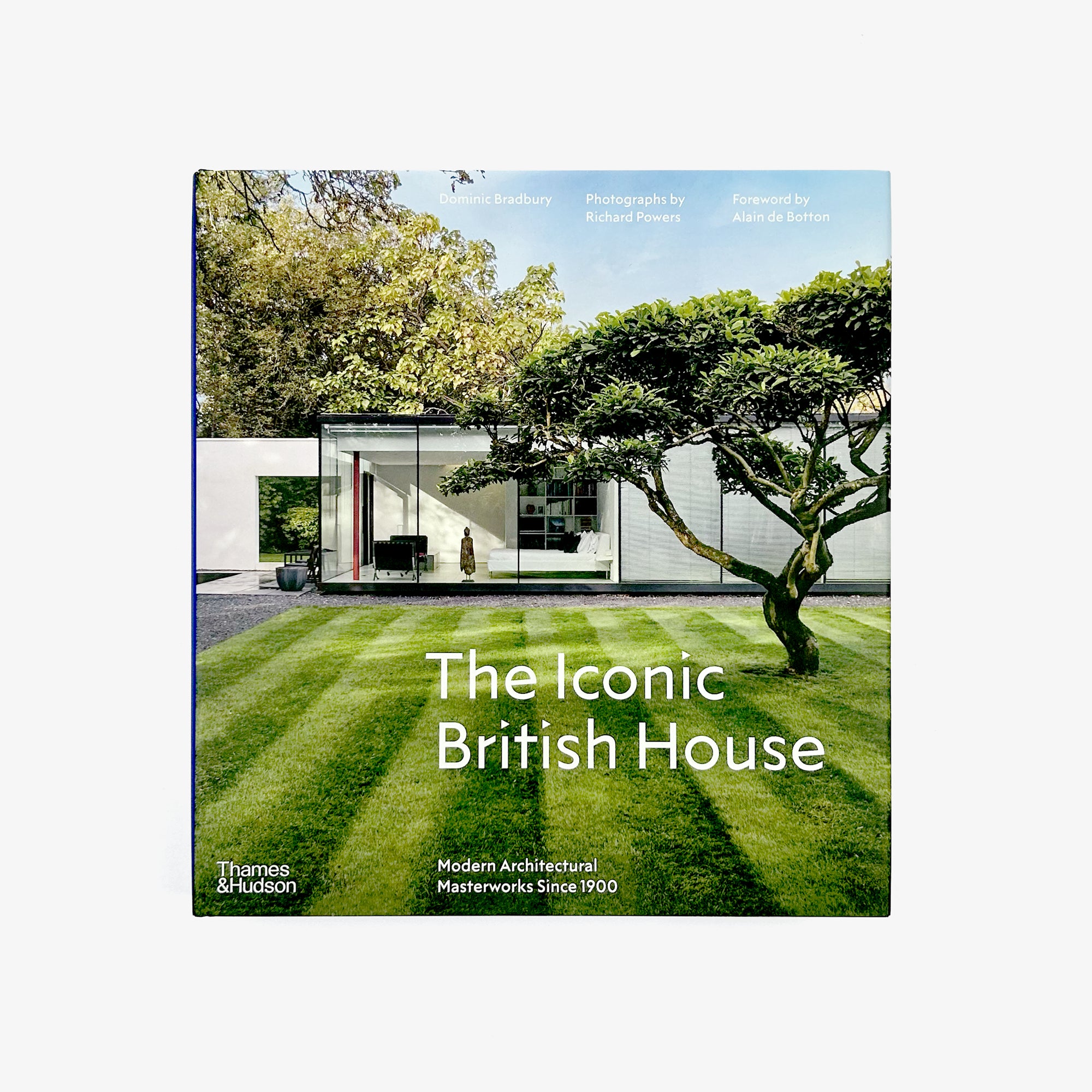 The Iconic British House: Modern by Bradbury, Dominic