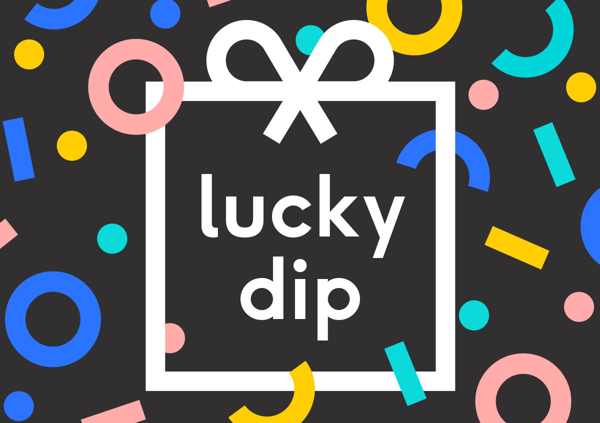 Lucky Dip! – Counter-Print