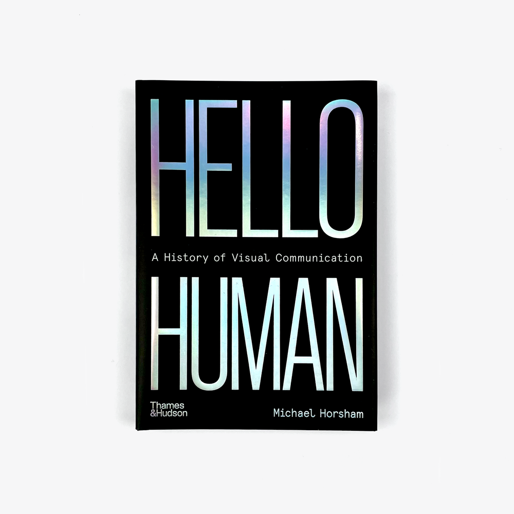 Hello Human: A History of Visual Communication – Seconds