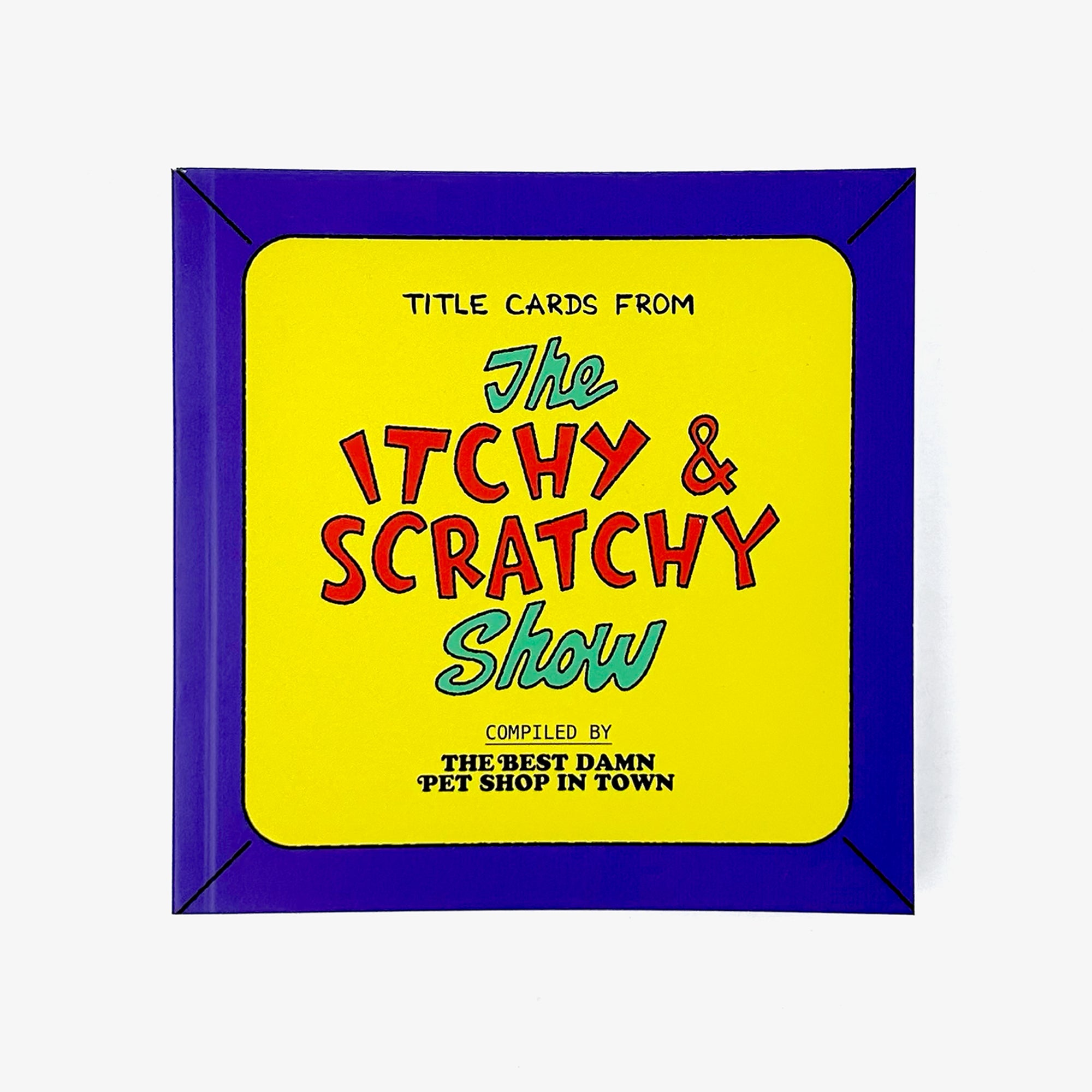 Title Cards From The Itchy & Scratchy Show