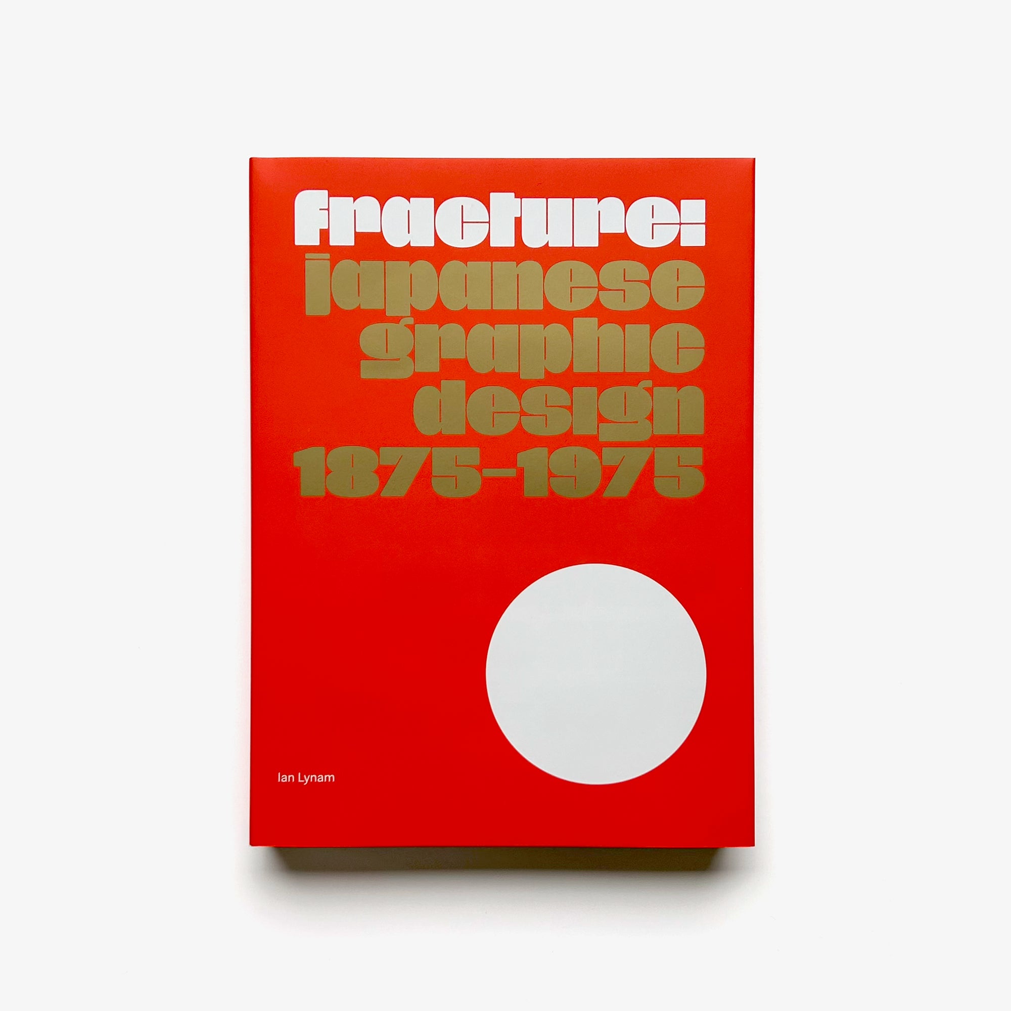 Fracture: Japanese Graphic Design 1875–1975