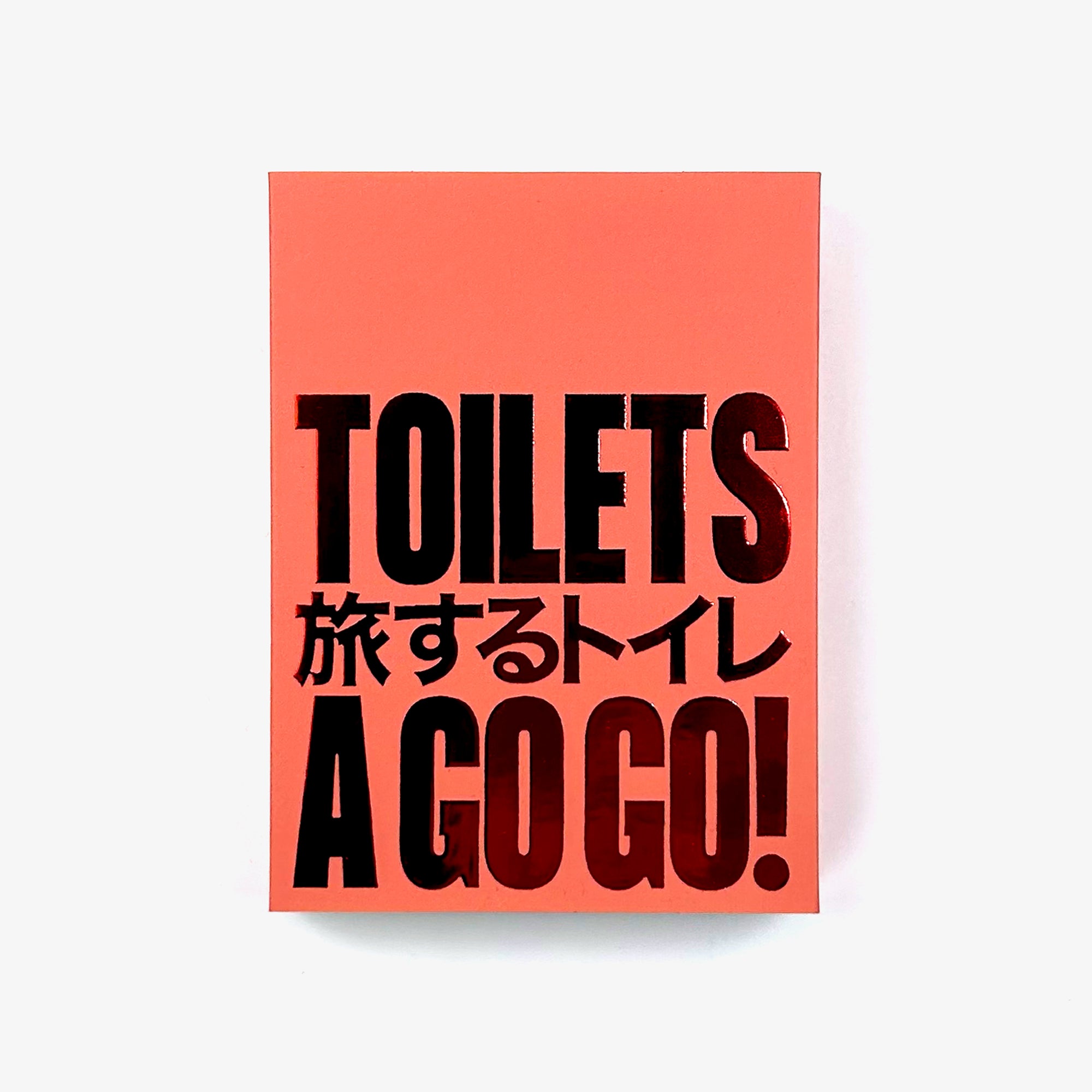 Toilets a Go-Go!